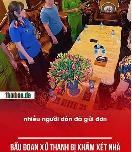 BẦU ĐOAN XỨ THANH BỊ KHÁM XÉT NHÀ VÌ VI PHẠM KẾ TOÁN